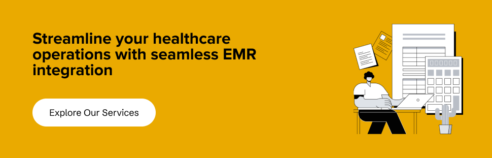 Explore our services and learn more about EMR integration