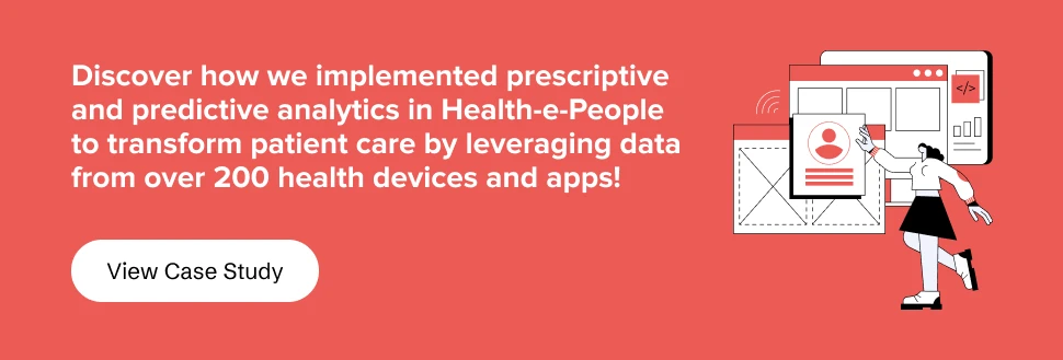 Discover how we implemented prescriptive and predictive analytics in Health-e-People app