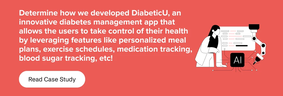 discover how we develop an innovative diabetes management app DiabeticU