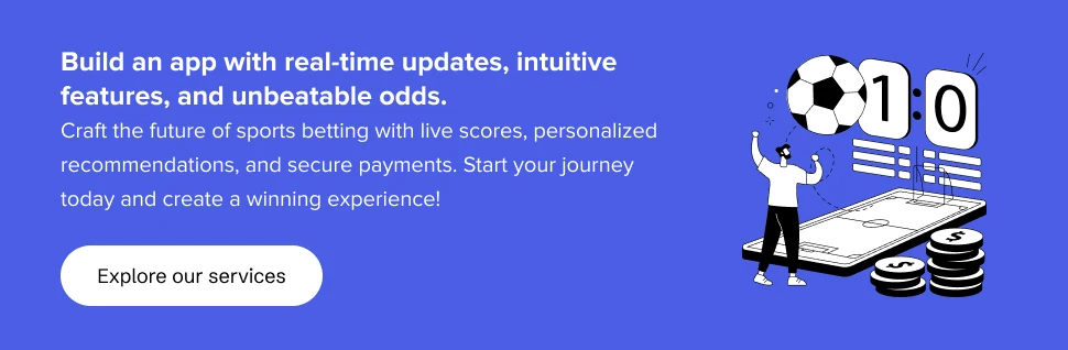 Collaborate with us for developing Sports betting app