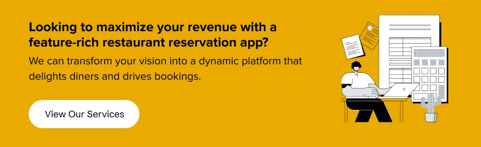 partner with us to develop a feature-rich restaurant reservation app