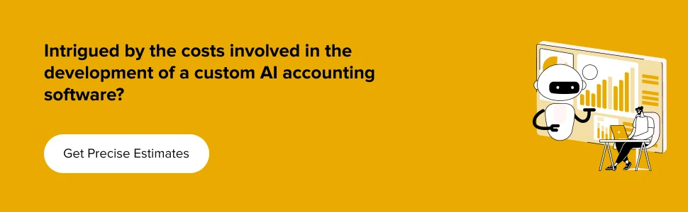 get complete cost estimation of building AI accounting software