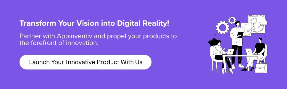 partner with us to turn your product vision into digital reality
