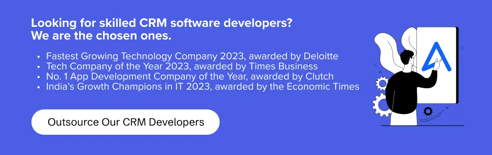 Looking for skilled CRM software developers?